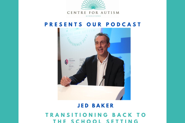 https://middletownautism-staging.scaffold.digital/social-media/jed-baker-podcast-transitions-on-children-back-to-school-8-2020