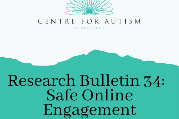 https://middletownautism-staging.scaffold.digital/social-media/research-bulletin-34-safe-online-engagement-3-2021